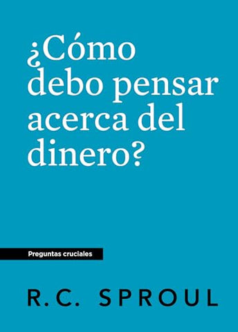Image of ¿Cómo Debo Pensar Acerca del Dinero?
