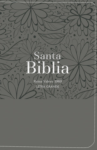 Image of Biblia RVR 1960 Letra Grande Tamaño Manual Símil Piel Flores Gris