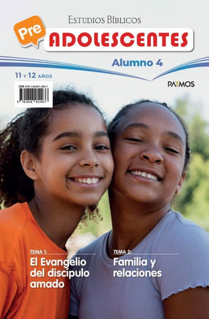 Alumno El Evangelio del Discípulo Amado   Familia y Relaciones Pre Adolescentes 11-12 Años