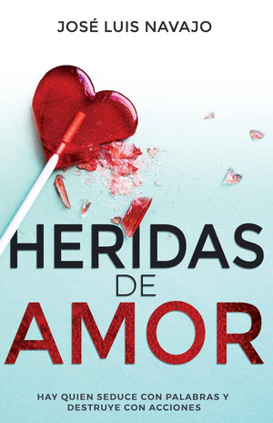 Heridas de Amor