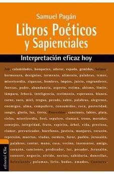 Interpretación Eficaz Hoy: Libros Poéticos y Sapienciales