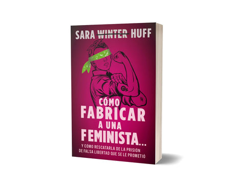 Image of Cómo Fabricar una Feminista