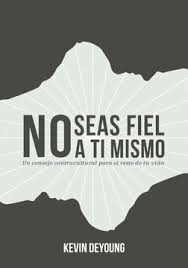 No Seas Fiel a tí Mismo