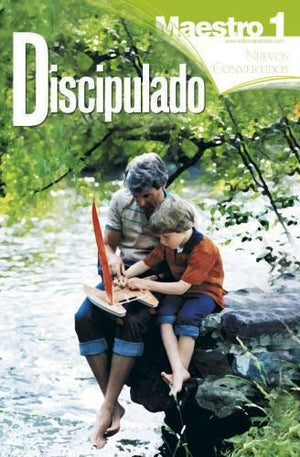 Escuela Dominical Discipulado (Nuevos Convertidos) Maestro 1