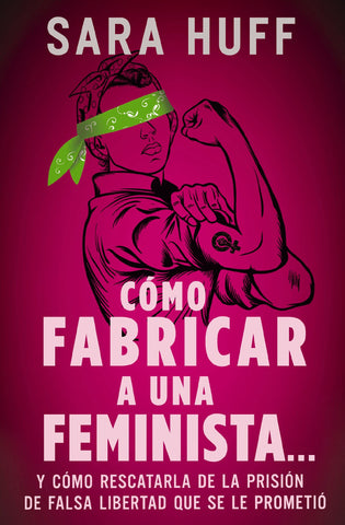 Image of Cómo Fabricar una Feminista