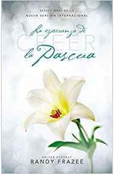 Creer: La Esperanza de la Pascua
