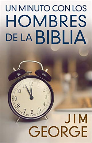 Un Minuto con los Hombres de la Biblia