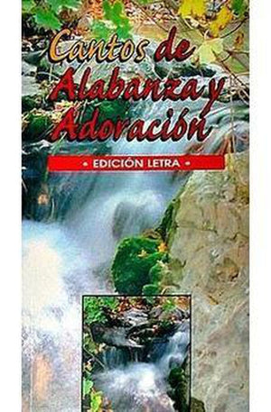 Cantos de alabanza y Adoración