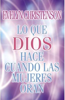 Lo que Dios Hace Cuando las Mujeres Oran