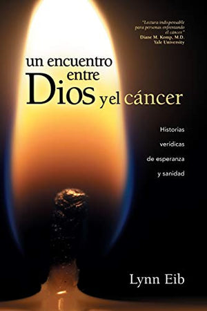 Un encuentro entre Dios y el Cáncer