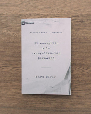 El Evangelio y la Evangelización Personal