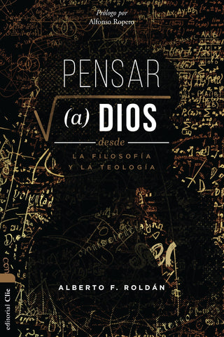 Image of Pensar a Dios Desde la Filosofía y la Teología