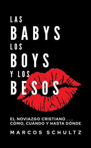 Las Babys los Boys y los Besos