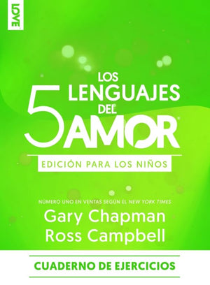 Los 5 Lenguajes del Amor para los Niños - Cuaderno de Ejercicios