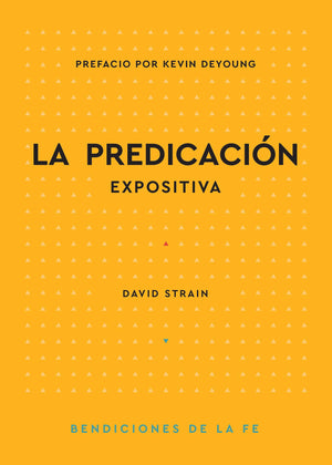 La Predicación Expositiva