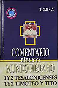 Comentario BMH Tomo 22 Tesalonicenses, Timoteo, Tito