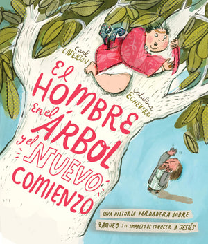 El Hombre en el Árbol y el Nuevo Comienzo