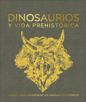 Dinosaurios y Vida Prehistórica