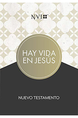 Biblia NVI Nuevo Testamento Hay Vida en Jesús Rustica