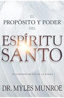 El Propósito y Poder del Espíritu Santo