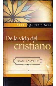 De la Vida del Cristiano