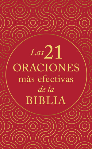 Las 21 Oraciones más Efectivas de la Biblia