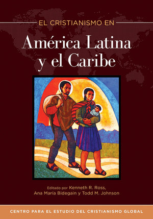 El Cristianismo en América Latina y el Caribe