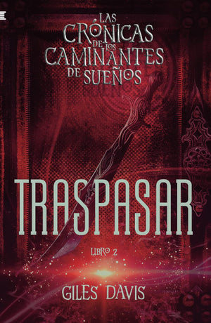 Las Crónicas de los Caminantes de los Sueños 2: Traspasar