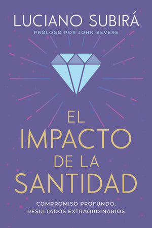 El Impacto de la Santidad