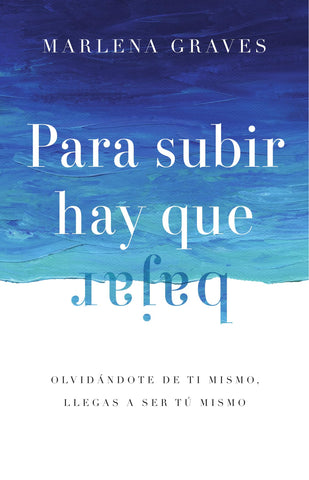 Image of Para Subir hay que Bajar