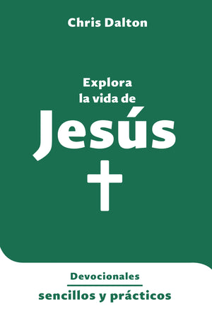 Explora la Vida de Jesús