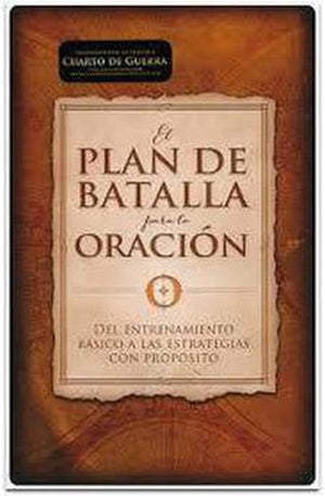 El Plan de Batalla para la Oración