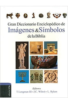 Gran Diccionario Enciclopédico de Imágenes y Símbolos de la Biblia