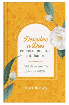 Descubre a Dios en los Momentos Cotidianos