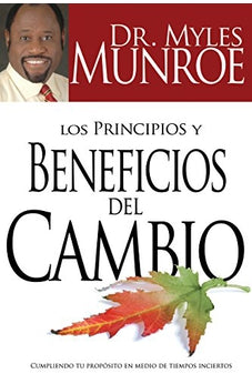 Los Principios y Beneficios del Cambio