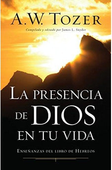 La Presencia de Dios en Tu Vida