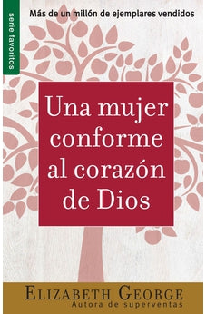 Una Mujer Conforme al Corazón de Dios