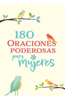 180 Oraciones Poderosas para Mujeres