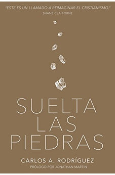 Suelta las Piedras