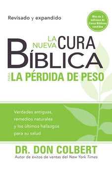 La Nueva Cura Bíblica para la Pérdida de Peso