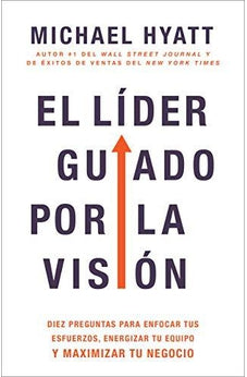 El Líder Guíado Por la Visión