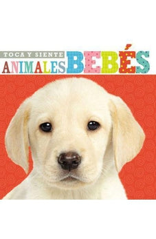 Toca y Siente Animales Bebés