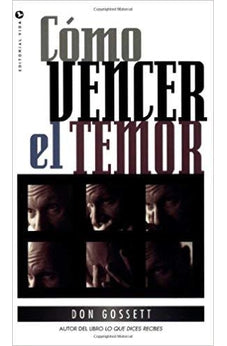 Cómo Vencer el Temor