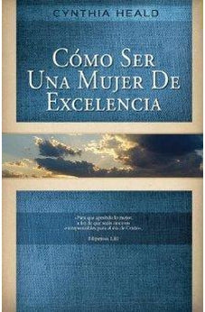 ¿Cómo Ser una Mujer de Excelencia?