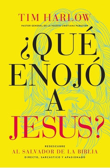 ¿Que Enoja a Jesús?