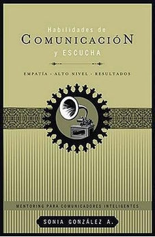 Habilidades de Comunicación y Escucha