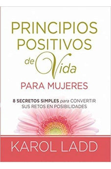 Principios Positivos de Vida para Mujeres