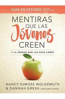 Mentiras que las Jóvenes Creen Guía de Estudio