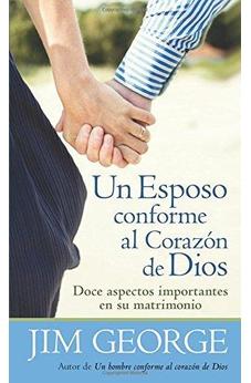 Un Esposo Conforme al Corazón de Dios