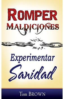 Romper Maldiciones Experimentar Sanidad